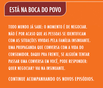 Quer Negocia? Vai na Insinuante